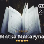 Recenzja książki J. Dehnela Matka Makaryna